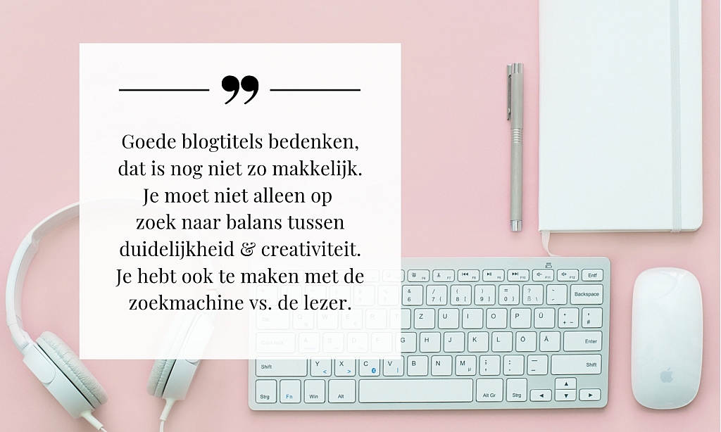 goede blogtitels bedenken